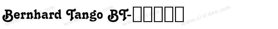 Bernhard Tango BT字体转换